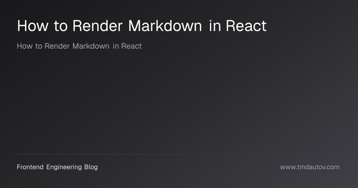 How to Render Markdown in React | Frontend Engineering Blog